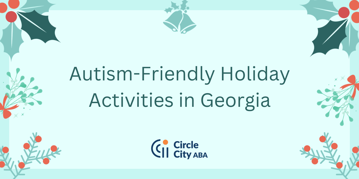 Autism-Friendly Holiday Activities in Georgia