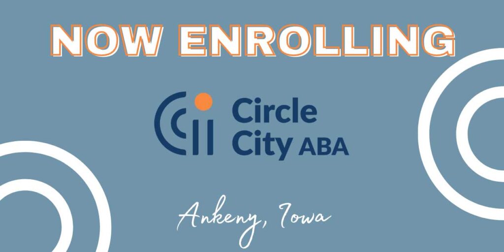 Now enrolling aba therapy services in Ankeny, Iowa