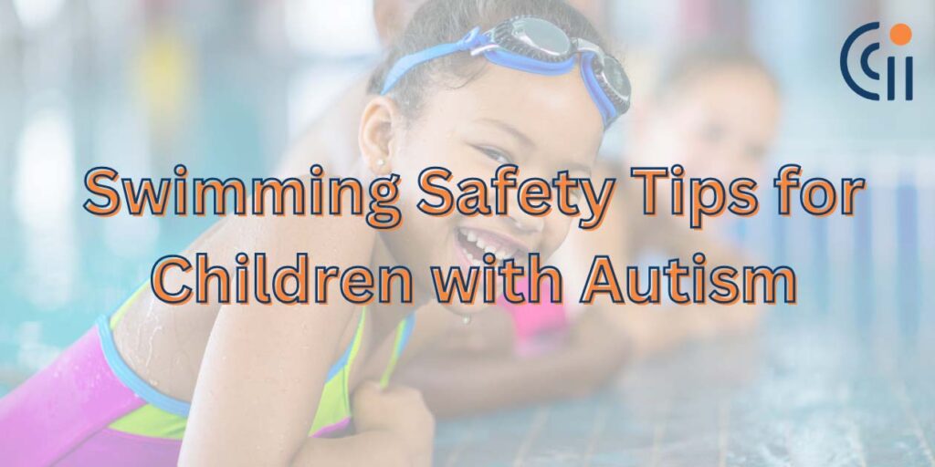 Swimming Safety Tips for Children with Autism