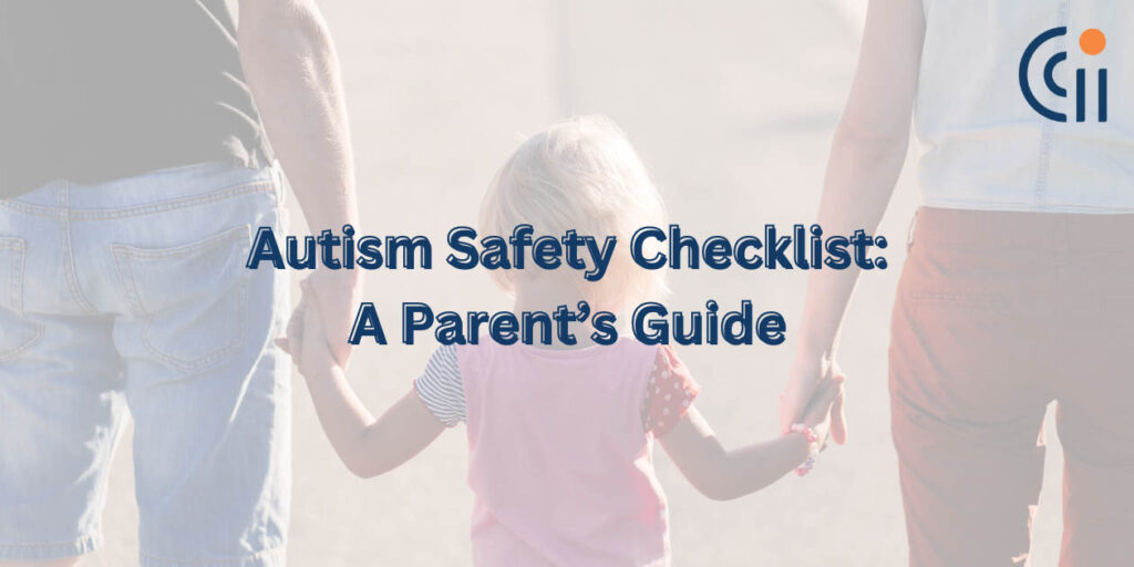 Autism Safety Checklist: A Parent’s Guide