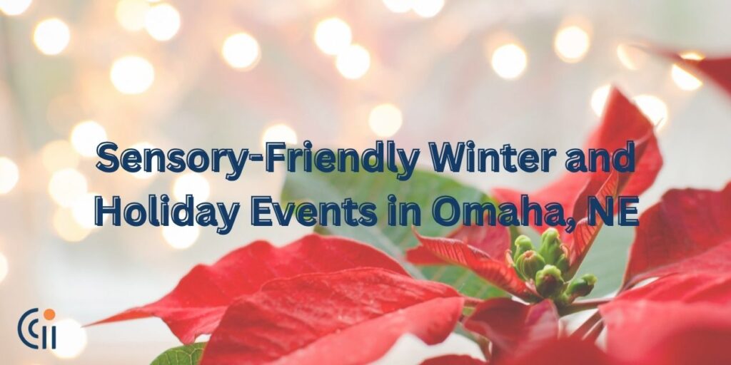 Sensory-Friendly Winter and Holiday Events in Omaha, NE