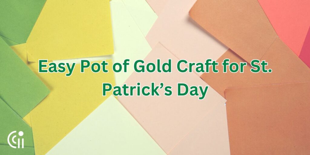 Easy Pot of Gold Craft for St. Patrick’s Day