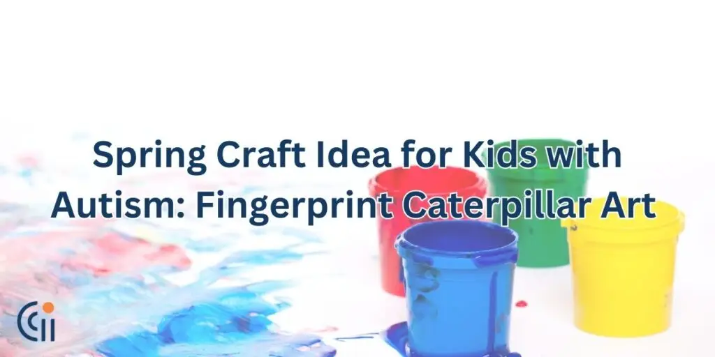 Spring Craft Idea for Kids with Autism: Fingerprint Caterpillar Art 