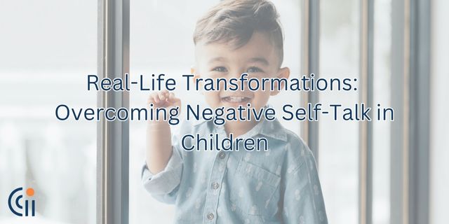 Real-Life Transformations: Overcoming Negative Self-Talk in Children thumbnail