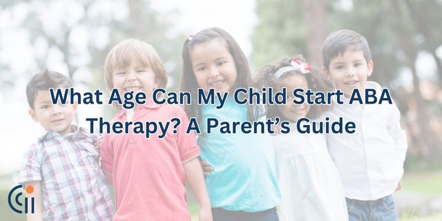What Age Can My Child Start ABA Therapy? A Parent’s Guide thumbnail