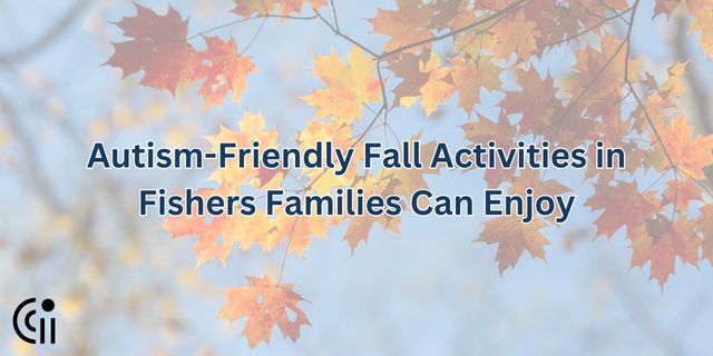 Autism-Friendly Fall Activities in Fishers Families Can Enjoy thumbnail