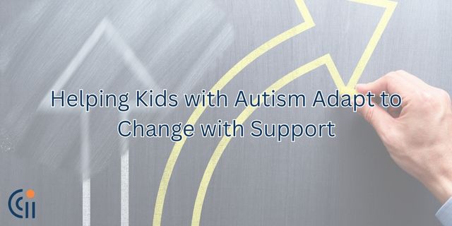 Helping Kids with Autism Adapt to Change with Support from Circle City ABA thumbnail