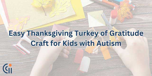 Easy Thanksgiving Turkey of Gratitude Craft for Kids with Autism thumbnail