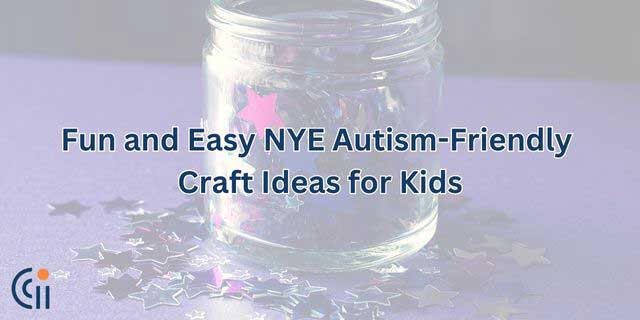 Fun and Easy NYE Autism-Friendly Craft Ideas for Kids thumbnail
