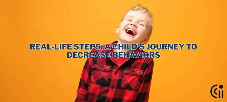 Real-Life Steps: A Child’s Journey to Decrease Behaviors thumbnail