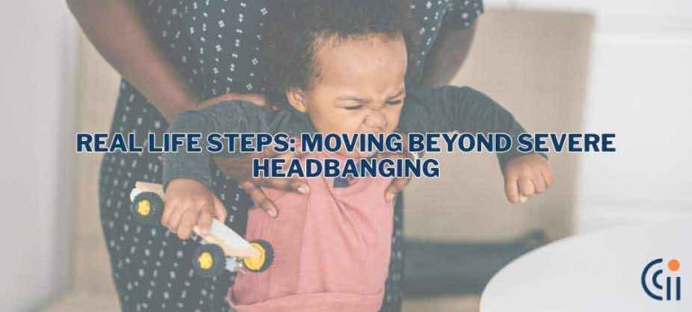 Real Life Steps: Moving Beyond Severe Headbanging thumbnail
