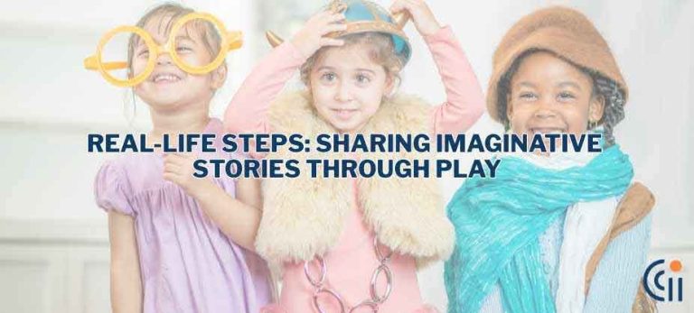 Real-Life Steps: Sharing Imaginative Stories Through Play thumbnail
